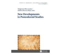 Robert Kieltyka New Developments in Postcolonial Studies (Copertina rigida)