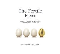 Robert Kiltz The Fertile Feast (Tascabile)