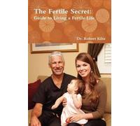 Robert Kiltz The Fertile Secret (Tascabile)