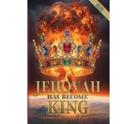 Robert King Jehovah Has Become King (Tascabile)