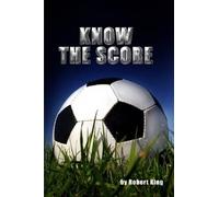 Robert King Know the Score (Tascabile)