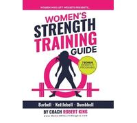 Robert King Women's Strength Training Guide (Copertina rigida)