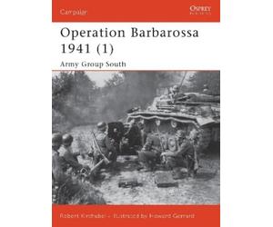 Robert Kirchubel Operation Barbarossa 1941 (1) (Tascabile) Campaign