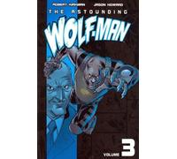 Robert Kirkman Astounding Wolf-Man Volume 3 (Tascabile) Invincible