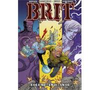 Robert Kirkman Bruce Brown Brit Volume 2: AWOL (Tascabile) BRIT TP