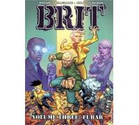 Robert Kirkman Bruce Brown Brit Volume 3: FUBAR (Tascabile) BRIT TP
