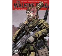 Robert Kirkman Charlie Adl The Walking Dead Softcover 26: An die Waf (Tascabile)