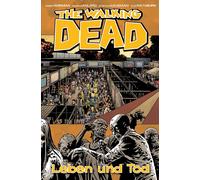 Robert Kirkman Charlie Adlard Marc-Ol The Walking Dead 24: Le (Copertina rigida)