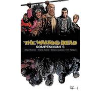 Robert Kirkman Charlie Adlard The Walking Dead - Kompendium 4 (Copertina rigida)