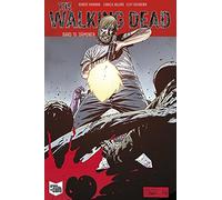 Robert Kirkman Charlie Adlard The Walking Dead Softcover 10: Dämonen (Tascabile)