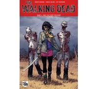 Robert Kirkman Charlie The Walking Dead Softcover 4: Was das Herz b (Tascabile)