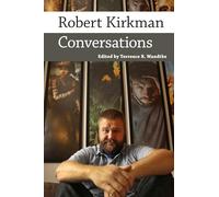 Robert Kirkman: Conversations