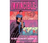 Robert Kirkman Invincible Volume 6: A Different World (Tascabile) INVINCIBLE TP