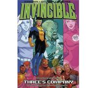 Robert Kirkman Invincible Volume 7: Three's Company (Tascabile) INVINCIBLE TP