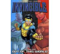 Robert Kirkman Invincible Volume 9: Out Of This World (Tascabile) INVINCIBLE TP
