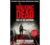 Robert Kirkman Jay Bonansinga Rise of the Governor (Tascabile) Walking Dead