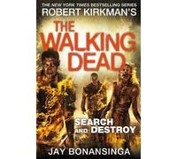 Robert Kirkman Jay Bonansinga Search and Destroy (Tascabile) Walking Dead