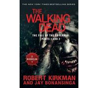 Robert Kirkman Jay The Walking Dead: The Fall of the Governor: Par (Tascabile)