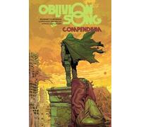 Robert Kirkman Oblivion Song Compendium (Tascabile)