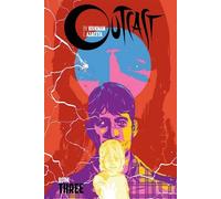 Robert Kirkman Outcast by Kirkman & Azaceta Book 3 (Copertina rigida)