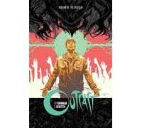 Robert Kirkman, Paul Azaceta – Outcast by Kirkman & Azaceta – Volume 8 – Tascabile