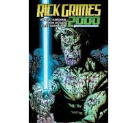 Robert Kirkman Rick Grimes 2000 (Copertina rigida)