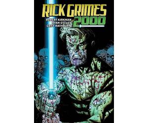 Robert Kirkman Rick Grimes 2000 (Copertina rigida)