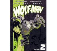 Robert Kirkman The Astounding Wolf-Man Volume 2 (Tascabile)