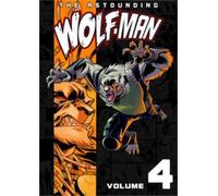 Robert Kirkman The Astounding Wolf-Man Volume 4 (Tascabile)