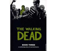 Robert Kirkman The Walking Dead Book 3 (Copertina rigida) WALKING DEAD HC