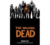 Robert Kirkman James Jean Fred Chao The Walking Dead Book 6 (Copertina rigida)