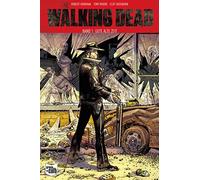 Robert Kirkman The Walking Dead Softcover 1: Gute alte Zeit: Band 1 (Tascabile)