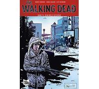 Robert Kirkman The Walking Dead Softcover 15 (Copertina rigida)