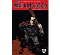 Robert Kirkman The Walking Dead Softcover 17: Fürchte dich nicht (Tascabile)