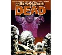 Robert Kirkman Carlos Tril The Walking Dead Volume 10: What We Beco (Tascabile)