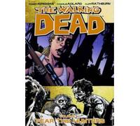 Robert Kirkman The Walking Dead Volume 11: Fear The Hunters (Tascabile)