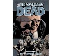 Robert Kirkman The Walking Dead Volume 25: No Turning Back (Tascabile)