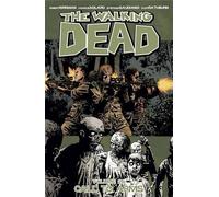 Robert Kirkman The Walking Dead Volume 26: Call To Arms (Tascabile)