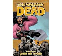 Robert Kirkman The Walking Dead Volume 29: Lines We Cross (Tascabile)