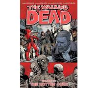 The Walking Dead Volume 31: The Rotten Core by Robert Kirkman