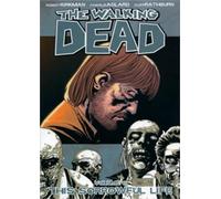 Robert Kirkman Taku Kuwa The Walking Dead Volume 6: This Sorrowful (Tascabile)