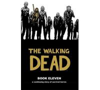 Robert Kirkman Walking Dead Book 11 (Copertina rigida) WALKING DEAD HC