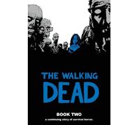 Robert Kirkman The Walking Dead Book 2 (Copertina rigida) WALKING DEAD HC