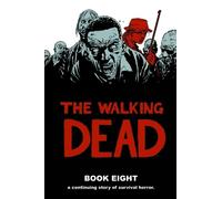Robert Kirkman Walking Dead Book 8 (Copertina rigida) WALKING DEAD HC