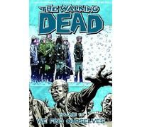 Robert Kirkman Walking Dead Volume 15: We Find Ourselves (Tascabile)