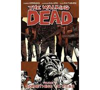 Robert Kirkman Walking Dead Volume 17: Something to Fear (Tascabile)