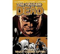 Robert Kirkman Walking Dead Volume 18: What Comes After (Tascabile)