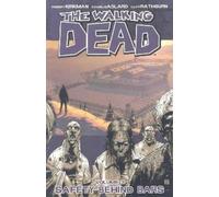 Robert Kirkman Walking Dead Volume 3: Safety Behind Bars (Tascabile)