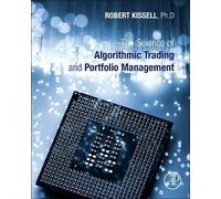 Robert Kissell The Science of Algorithmic Trading and Portfol (Copertina rigida)