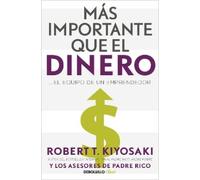 Robert Kiyosaki Más importante que el dinero. El equipo de un empren (Tascabile)